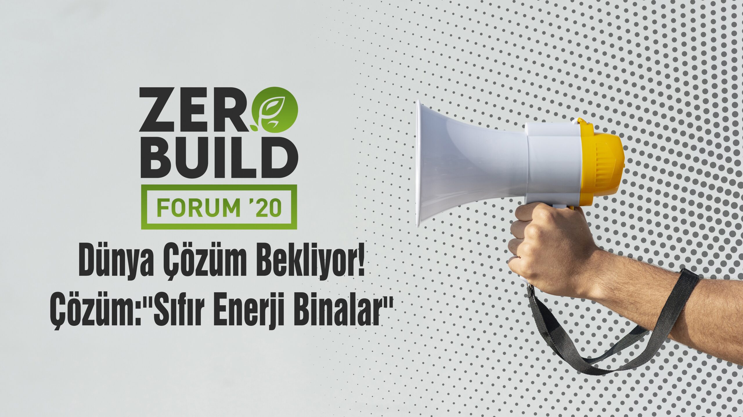 SIFIR ENERJİ BİNALAR, ZEROBUILD FORUM’20’DE İNŞA EDİLECEK 5 1595228109 ZeroBuild Forum 2020 scaled