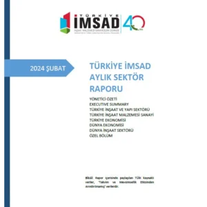 Türkiye İMSAD: İnşaat malzemesi sanayi üretimi 2023'te yüzde 5,7 arttı 4 asr kapak subat202422