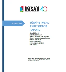 Türkiye İMSAD: İnşaat malzemesi sanayi üretimi ocak ayında yüzde 3,3 arttı 4 asr kapak mart202411