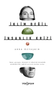 Sürdürülebilirlik; sorumluluk mu zorunluluk mu? 7 Arda Oztaskin