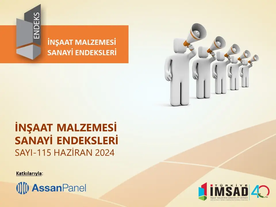 Türkiye İMSAD İnşaat Malzemesi Sanayi Bileşik Endeksi sonuçları açıklandı 4 Bilesik Endeks Kapak Haziran2024
