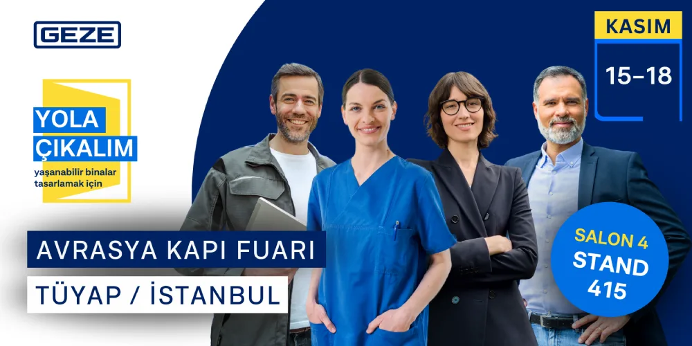 GEZE, Avrasya Kapı Fuarı 2025’te ziyaretçileri ile buluşuyor 4 GEZE Avrasya Kapi Fuar2