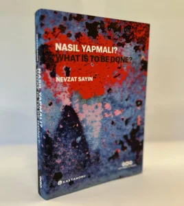 Nevzat Sayın’ın “Nasıl Yapmalı?” kitabı derslere ilham veriyor 3 Nasil Yapmali