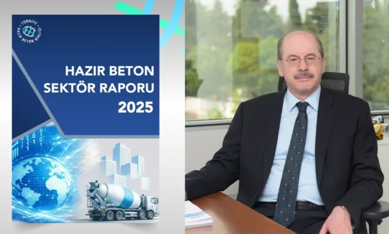 Türkiye Hazır Beton Birliği 2025 Hazır Beton Sektör Raporu’nu yayımladı 1 THBB Baskani Yavuz Isik