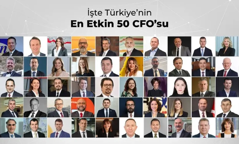 Türkiye’nin En Etkin 50 CFO’su belli oldu 1 En Etkin 50 CFO